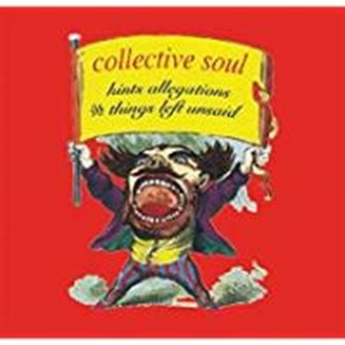 Collective Soul - Hints, Allegations & Things Left Un