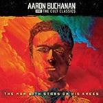 Aaron Buchanan/cult Classics - Man With Stars On His Knees
