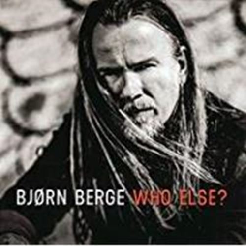 Bjorn Berge/kjetil Ulland/odin Stav - Who Else?