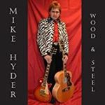 Mike Hyder - Wood & Steel