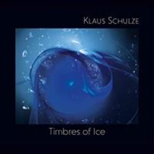 Klaus Schulze - Timbres Of Ice