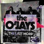 O'Jays - The Last Word