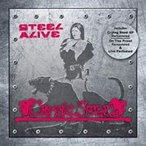 Crying Steel - Steel Alive