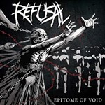 Refusal - Epitome Of Void
