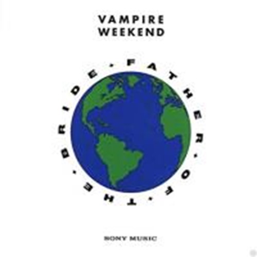Vampire Weekend - Father Of The Bride