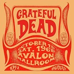 Grateful Dead - Live: Avalon Ballroom, San Fran 12/