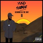 Yung Saber - Diamond In The Dirt 2