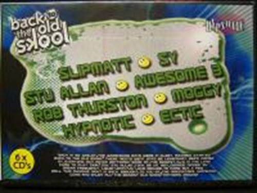 Maximes Back To The Old Skool - Slipmatt, Sy, Stu Allen, Awesome 3,