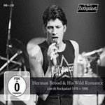 Herman Brood & His Wild Romance - Live: Rockpalast '78 & '90