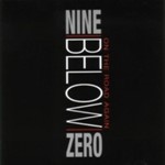 Nine Below Zero - On The Road Again