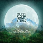 Bube Dame Konig - Nachtlandlein
