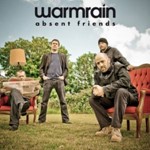 Warmrain - Absent Friends