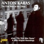 Anton Karas - The First Man of the Zither