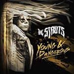 The Struts - Young & Dangerous