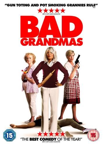 Bad Grandmas [2019] - Pam Grier