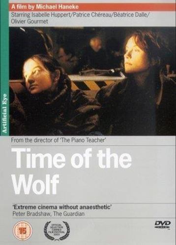 Time Of The Wolf [2003] - Isabelle Huppert