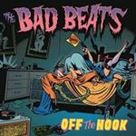 Bad Beats - Off The Hook