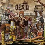Besta - Eterno Rancor: Ltd Ed.
