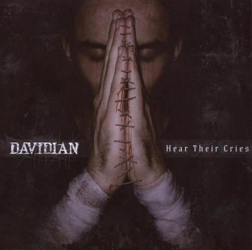 Davidian - Hear Their Cries