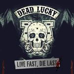 Dead Lucky - Sons Of Lazarus
