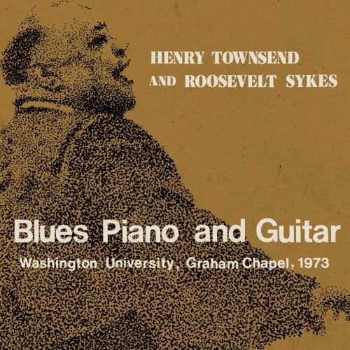 Henry Townsend/roosevelt Syk - Blues Piano And Guitar