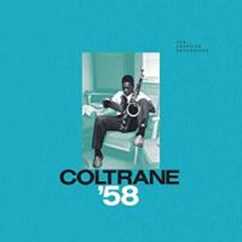 John Coltrane - Coltrane '58 Prestige Recordings