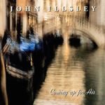 John Illsley - Coming Up For Air