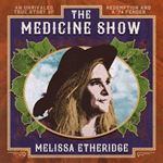 Melissa Etheridge - Medicine Show