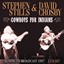 Stephen Stills/david Crosby - Cowboys For Indians