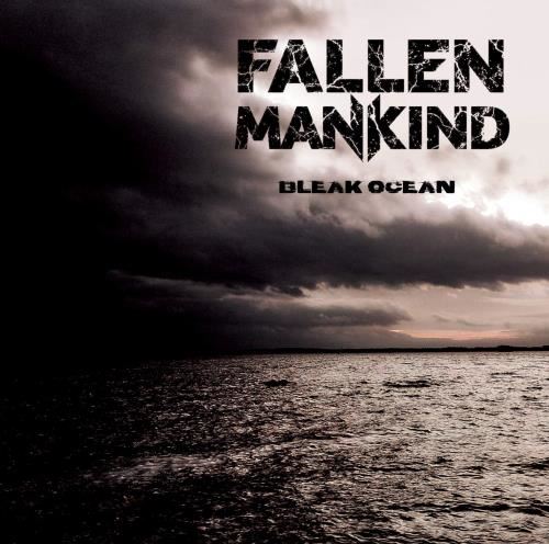 Fallen Mankind - Bleak Ocean