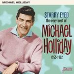 Michael Holliday - Starry Eyed: Very Best Of