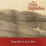 The Ozark Highballers - Going Down To 'leven Point
