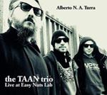 Alberto N.a. Turra - Taan Trio Live: Easy Nuts Lab