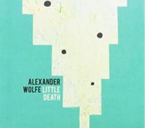Alexander Wolfe - Little Death