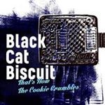 Black Cat Biscuit - That's How The Cookie Crumbles