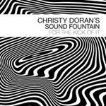 Christy Doran's Sound Fountain - For The Kick Of It