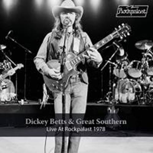 Dickey Betts/great Southern - Live At Rockpalast '78 & '08