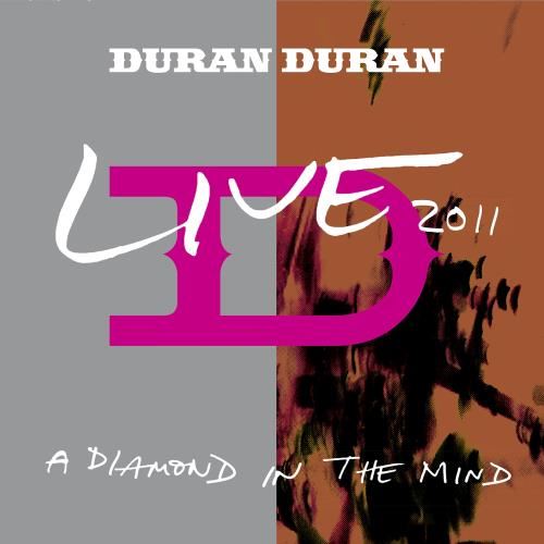 Duran Duran - A Diamond In The Mind Live 2011