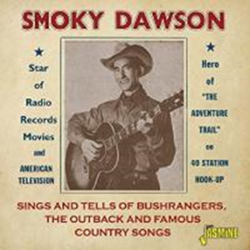 Smoky Dawson - Sings And Tells Of Bushrangers
