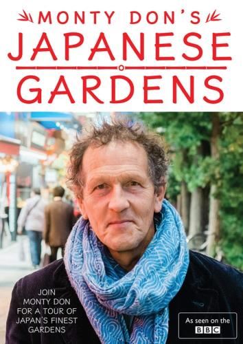 Monty Don's Japanese Gardens [bbc] - Monty Don