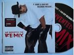 P Diddy & Bad Boy Records Pres - We Invented The Remix