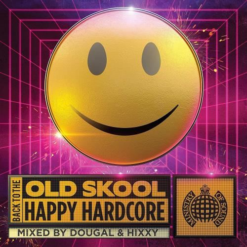 Various - Back To The Old Skool: Happy Hardcore