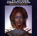 Players Association - Born to dance
