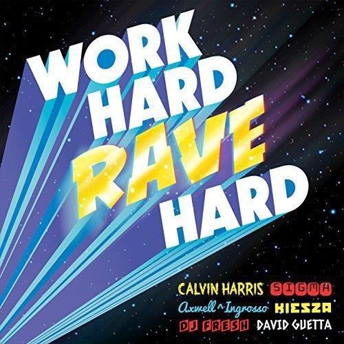 Various - Work Hard Rave Hard