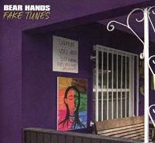 Bear Hands - Fake Tunes