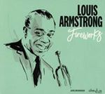 Louis Armstrong - Fireworks