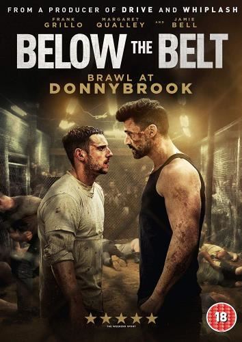 Below The Belt: Brawl At Donnybrook - Film
