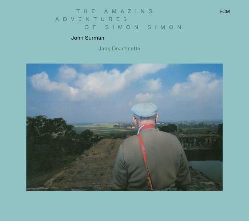 John Surman - Amazing Adventures Of Simon Simon