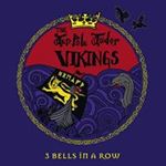 Tenpole Tudor Vikings - 3 Bells In A Row