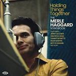 Various - Holding Things Together: Merle Hagg